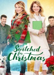 Watch Switched for Christmas