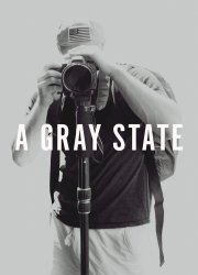 Watch A Gray State