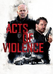 Watch Acts of Violence