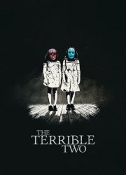 Watch The Terrible Two