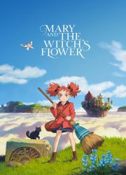 Watch Mary and the Witch's Flower