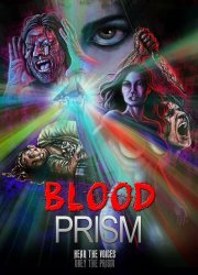 Watch Blood Prism