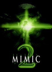 Watch Mimic 2