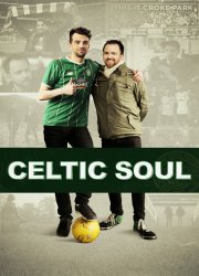 Watch Celtic Soul