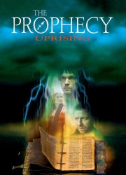 Watch The Prophecy: Uprising