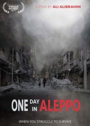 Watch One Day in Aleppo