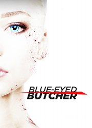 Watch Blue-Eyed Butcher