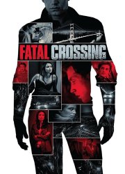 Watch Fatal Crossing