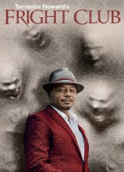 Watch Terrence Howard's Fright Club
