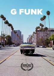 Watch G-Funk