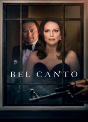 Watch Bel Canto
