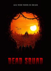 Watch Dead Squad: Temple of the Undead