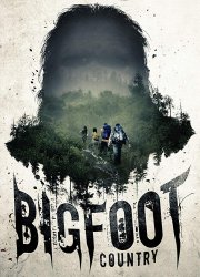 Watch Bigfoot Country