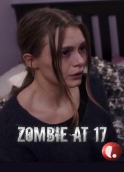 Watch Zombie at 17
