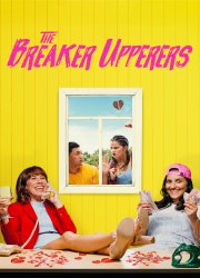 Watch The Breaker Upperers