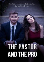 Watch The Pastor and the Pro