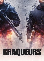 Watch Braqueurs
