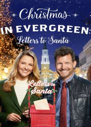Watch Christmas in Evergreen: Letters to Santa