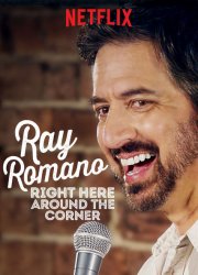 Watch Ray Romano: Right Here, Around the Corner