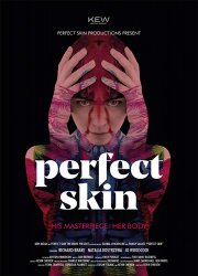 Watch Perfect Skin