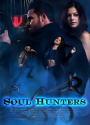 Watch Soul Hunters
