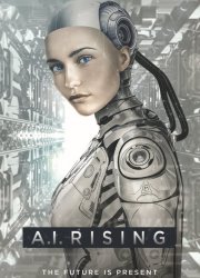 Watch A.I. Rising