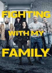 Watch Fighting with My Family