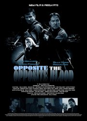 Watch Opposite The Opposite Blood