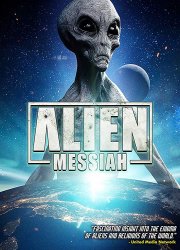 Watch Alien Messiah