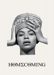 Watch Homecoming: A Film by Beyoncé