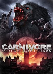 Watch Carnivore: Werewolf of London