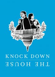 Watch Knock Down the House