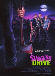 Watch Slaughter Drive