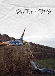 Watch Tater Tot & Patton