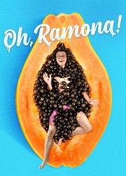 Watch Oh, Ramona!