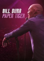 Watch Bill Burr: Paper Tiger