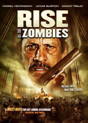 Watch Rise of the Zombies