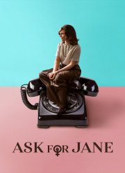 Watch Ask for Jane