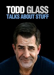 Watch Todd Glass: Stand-Up Special