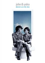 Watch John & Yoko: Above Us Only Sky