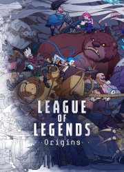Watch League of Legends: Origins