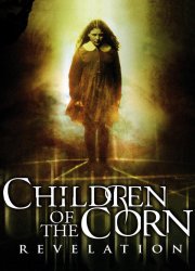 Watch Children of the Corn: Revelation