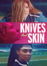 Watch Knives and Skin