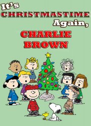 Watch It's Christmastime Again, Charlie Brown