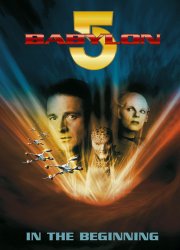 Watch Babylon 5: In the Beginning