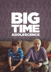 Watch Big Time Adolescence