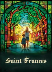 Watch Saint Frances