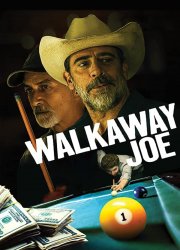 Watch Walkaway Joe