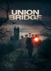 Watch Union Bridge