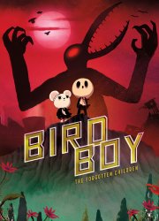 Watch Birdboy: The Forgotten Children